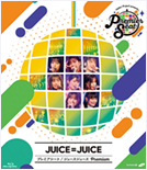 Hello! Project presents...「Premier seat」～Juice=Juice Premium～ Blu-ray Cover